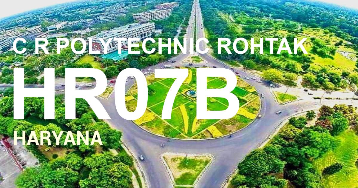 HR07B || C R POLYTECHNIC ROHTAK